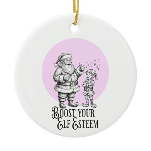 boost your elf esteem punny santa fun ornament