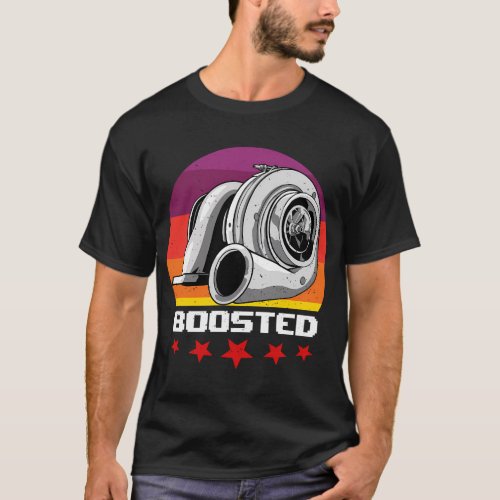 Boosted Turbo Supercharged Boost Car Turbocharger  T_Shirt