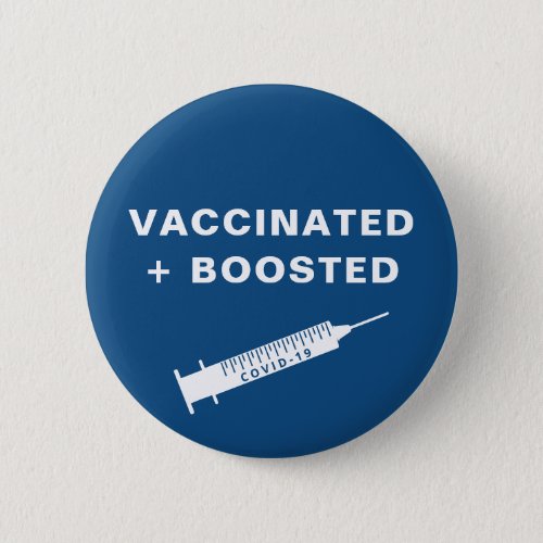 Booster Shot Vaccinated Covid_19 Blue Button
