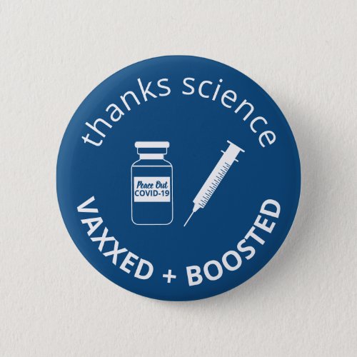 Booster Vaccinated Covid_19 Thanks Science Blue Button