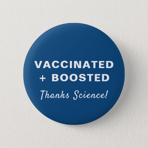 Booster Vaccine Thanks Science Blue Button