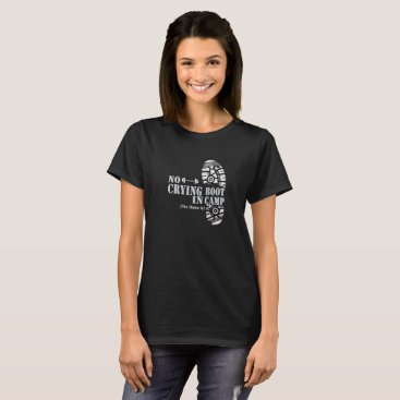 Boot Camp Fitness Shirts - No Crying Boot Camp Fitness Shirts - No Crying