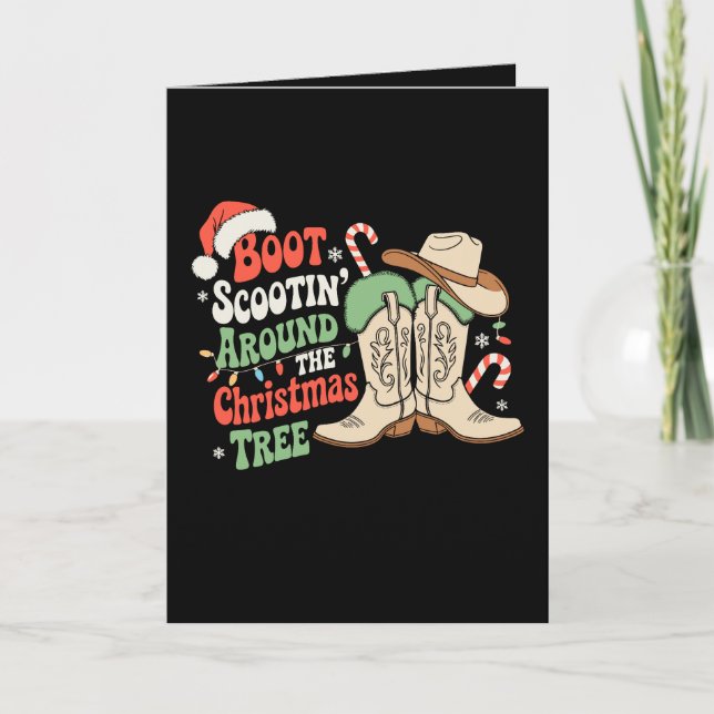 Boot Scootin Around The Christmas Tree Western Card (Front)