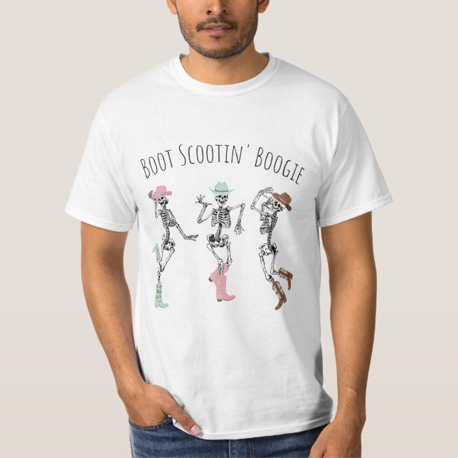 Boot Scootin Boogie Shirt, Halloween Skeleton Swea T-Shirt (Front)
