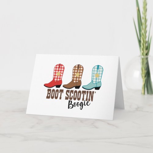 Boot Scooting Boogie Card