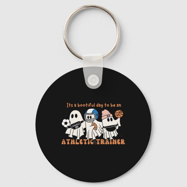 Bootiful Day To Be An Athletic Trainer  Keychain (Front)