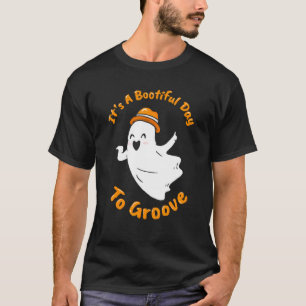Bootiful Day To Groove Funny Halloween Ghost Dance T-Shirt