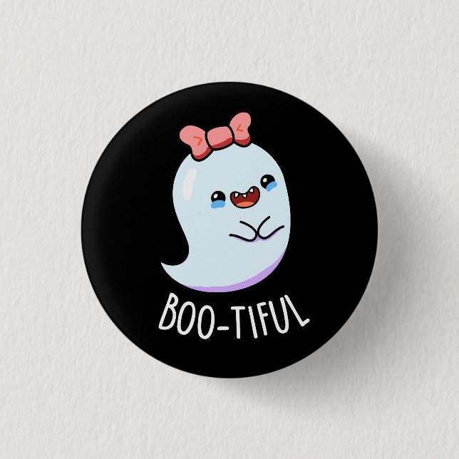 Bootiful Funny Girly Halloween Ghost Pun  Button (Front)