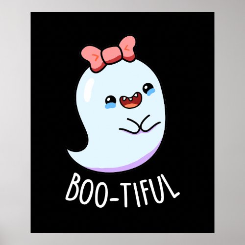 Bootiful Funny Girly Halloween Ghost Pun Dark BG Poster