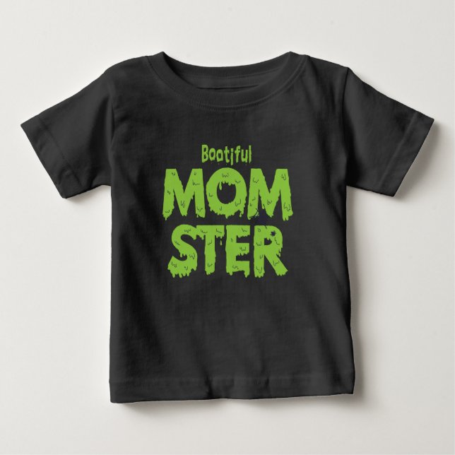 Bootiful Momster Mom Funny Halloween Puns Baby T-Shirt (Front)