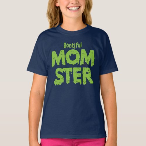 Bootiful Momster Mom Funny Halloween Puns  T_Shirt