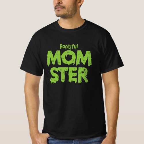 Bootiful Momster Mom Funny Halloween Puns T_Shirt