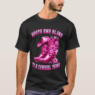Boots and Bling Cowgirl Style for Women and Wester T-Shirt
