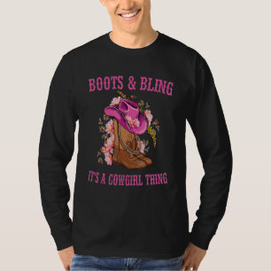 Boots and Bling its a Cowgirl Thing Cute Love Coun T-Shirt