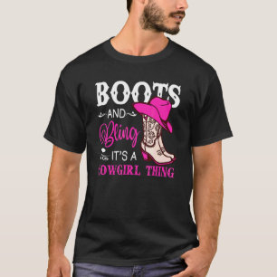 Boots And Bling It's A Cowgirl Thing Rodeo Hat T-Shirt