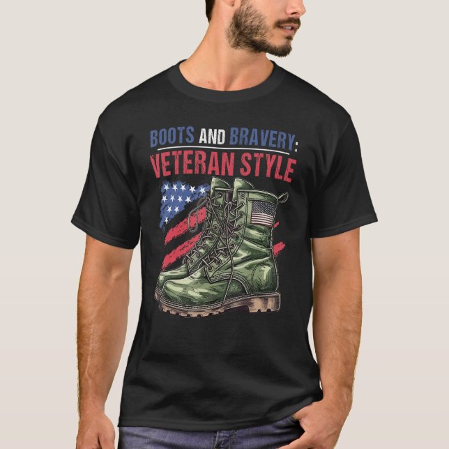 Boots And Bravery Veteran Style Boots Patriot Mili T-Shirt (Front)