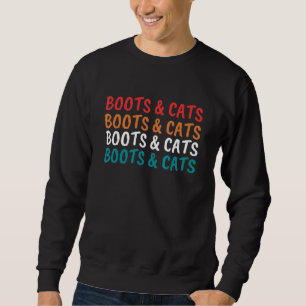 Boots And Cats House And Techno Dj 2 Sweatshirt
