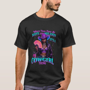 Boots Bling Black Melanin Cowgirl Thing Trendy Wes T-Shirt