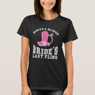 Boots Blings Bride's Last Fling Bachelor Party T-Shirt