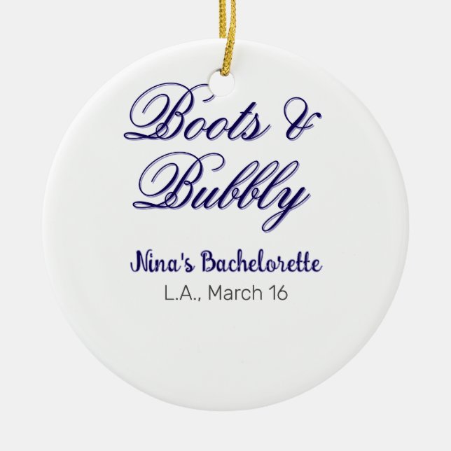 Boots & Bubble bachelorette party name purpleplace Ceramic Ornament (Front)