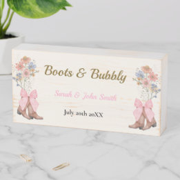 Boots & Bubbly Bridal Shower Wooden Box Sign