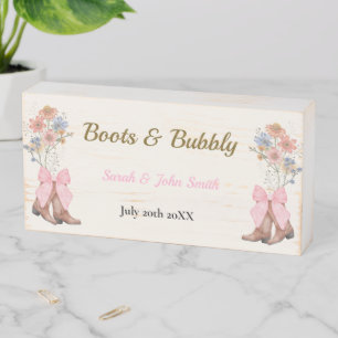 Boots & Bubbly Bridal Shower Wooden Box Sign