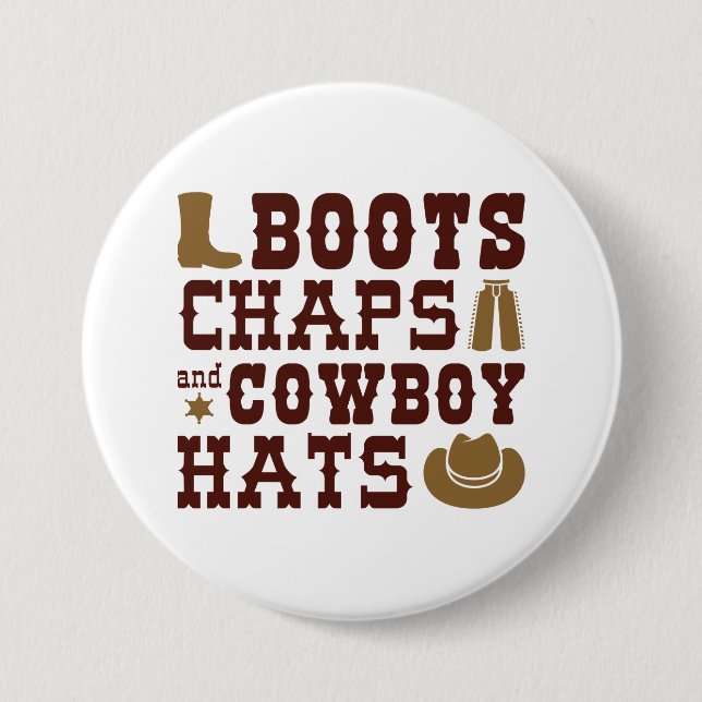 Boots Chaps And Cowboy Hats Button (Front)