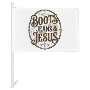 Boots Jeans & Jesus Vintage Western Faith Car Flag