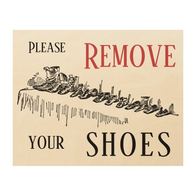 Boots lineup: "Please remove your shoes" Wood Wall Art (Front)