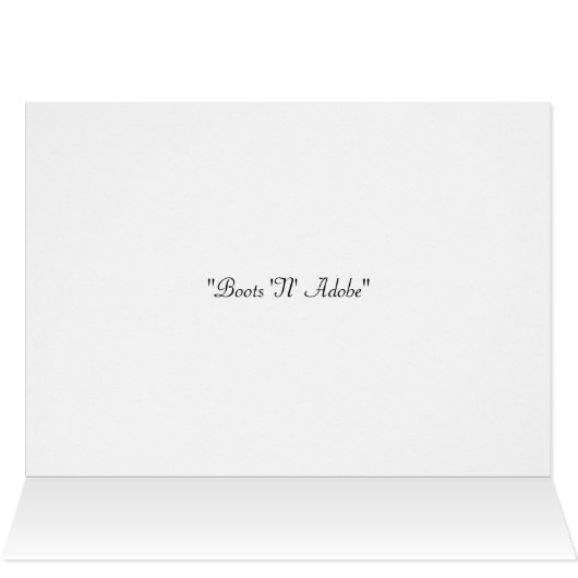 Boots 'N' Adobe (Inside Horizontal (Top))