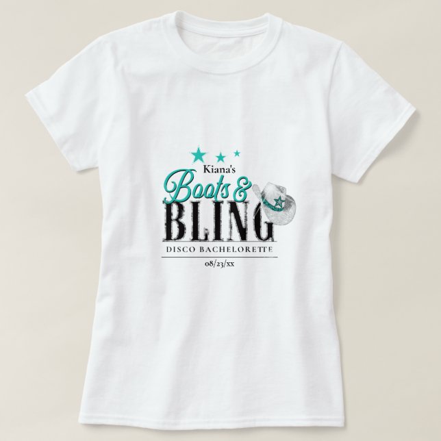Boots 'n Bling Disco Bachelorette Teal ID925 T-Shirt (Design Front)
