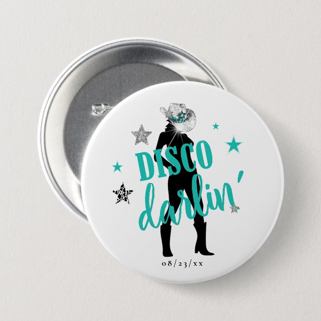 Boots 'n Bling Disco Darlin' Teal ID925  Button (Front & Back)
