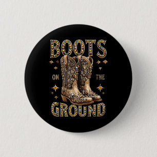 Boots On The Ground Black Cowgirl Western Where Th Button
