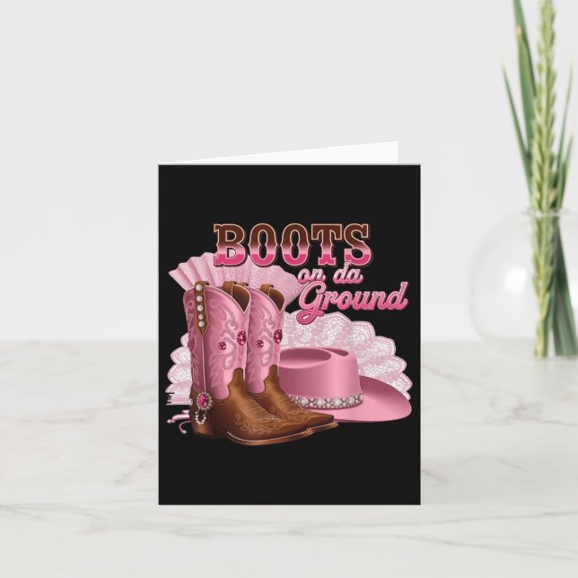 Boots On The Ground, Boot Cowgirl Pink Western Cou Card (Front)