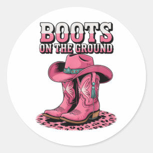 Boots On The Ground Country Cowboy Western Cowgirl Classic Round Sticker