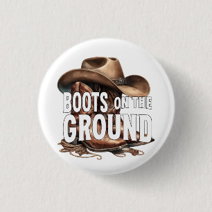 Boots on the Ground: Country Vibes Button