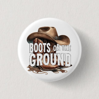Boots on the Ground: Country Vibes Button