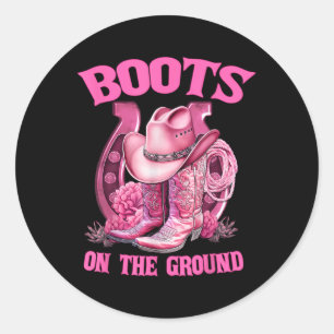 Boots On The Ground Country Western Cowboy Cowgirl Classic Round Sticker