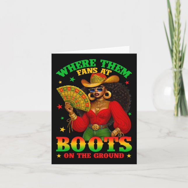 Boots On The Ground Juneteenth Cowgirl Where Them  Card (Front)