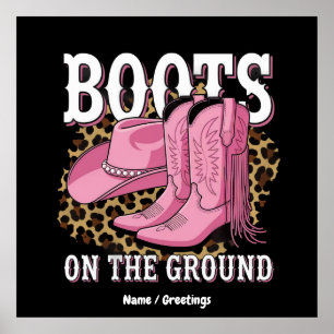 Boots on the Ground Western Cowgirl Linedance Poster