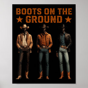 Boots On The Ground Western Rodeo Black Cowboys Sq Poster