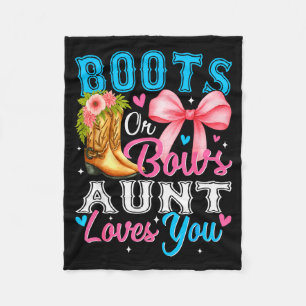 Boots Or Bows Aunt Loves You Gender Reveal Family Fleece Blanket