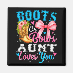 Boots Or Bows Aunt Loves You Gender Reveal Family Magnet