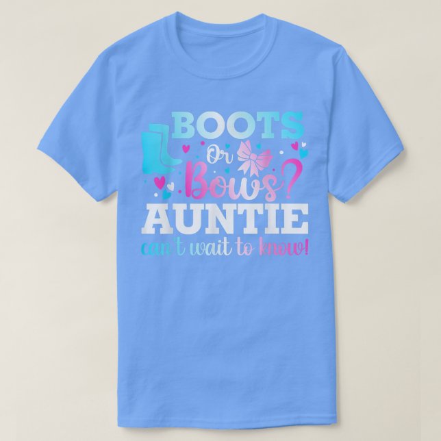 Boots or Bows Auntie Gender Reveal Baby Shower Ann T-Shirt (Design Front)