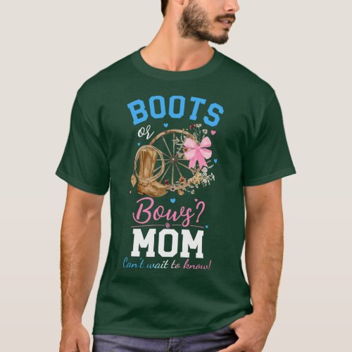 Boots or Bows Gender Reveal Party Announcement Mom T_Shirt