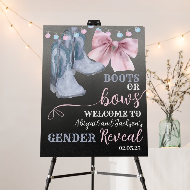 Boots or bows gender reveal welcome sign. foam boa foam board (In Situ (Stand))