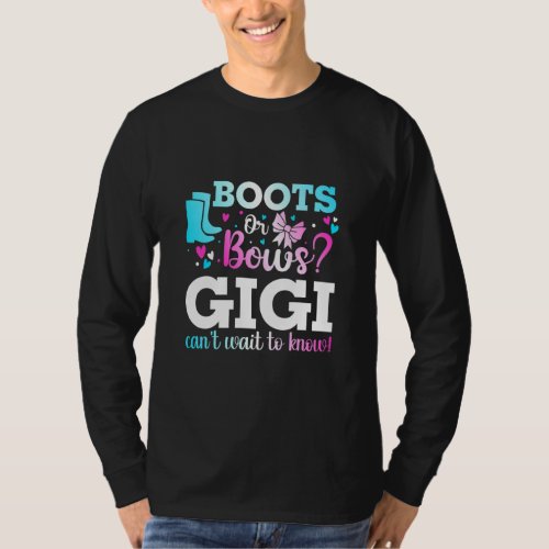 Boots Or Bows Gigi Gender Reveal Baby Shower Annou T_Shirt