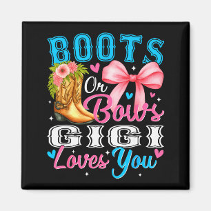 Boots Or Bows Gigi Loves You Gender Reveal Family Magnet