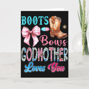 Boots Or Bows Godmother Loves You Gender Reveal We Card