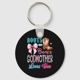 Boots Or Bows Godmother Loves You Gender Reveal We Keychain